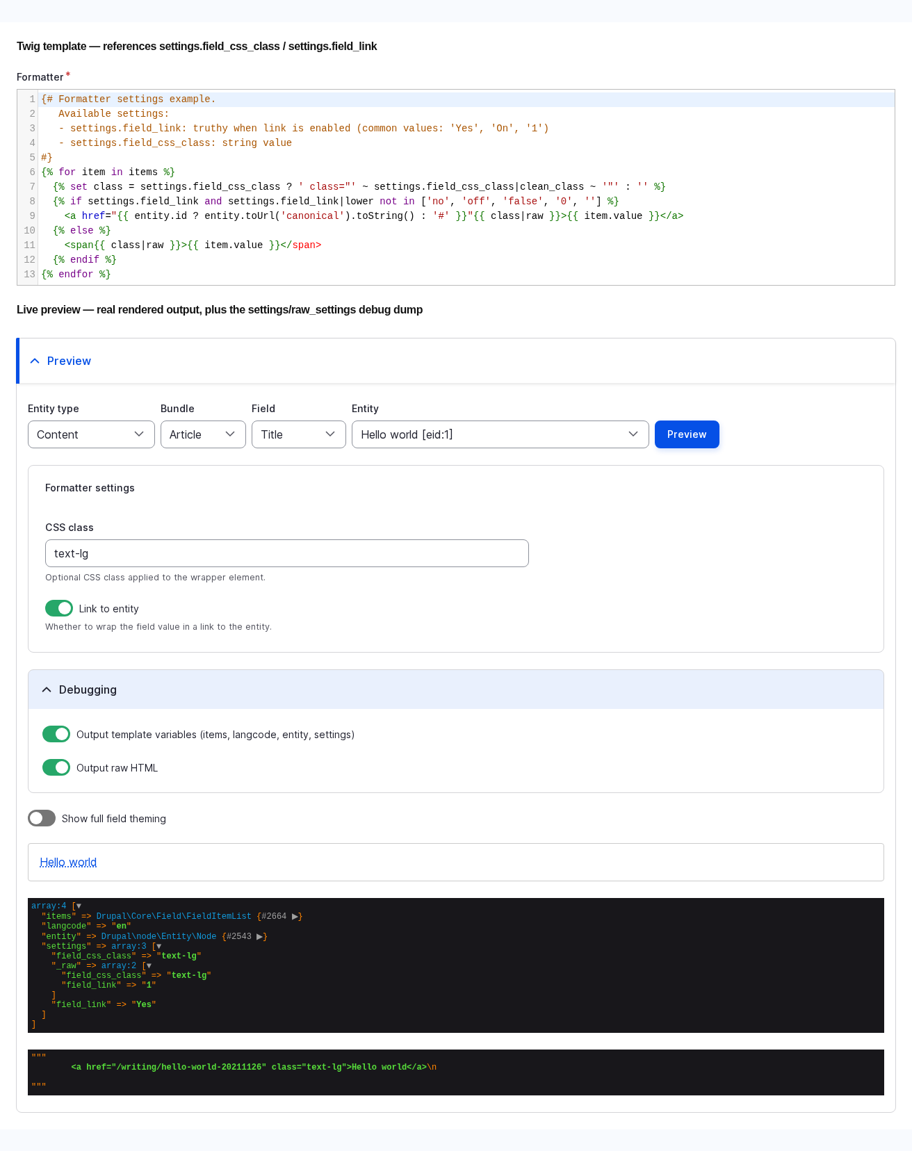 The formatter edit form showing the syntax-highlighted CodeMirror editor for the Linkable title Twig template above a live preview panel, with CSS class set to text-lg and Link to entity enabled, a rendered link to a node, and a debug dump showing the settings and raw_settings values
